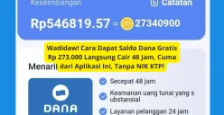 Cara menghasilkan saldo Dana gratis Rp273.00 hari ini melalui aplikasi terpercaya 2025. 48 jam langsung cair! (Sumber: Poskota/Yusuf Sidiq)