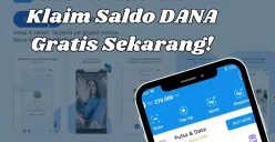 Saldo DANA gratis dari aplikasi penghasil uang. (Sumber: Poskota/Syifa Luthfiyah)