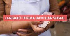 Langkah-langkah terima bantuan sosial. (Sumber: Poskota/Legenda Kinanty Putri)