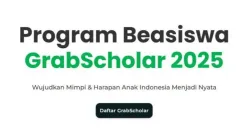 Beasiswa GrabSholar 2025. (Sumber: benihbaik.com)