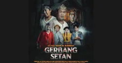 Sinopsis dan Daftar Pemeran Film Gerbang Setan, Film Horor yang Dibalut Komedi Tayang 17 Juli 2025 (Sumber: Instagram/setiaonevision_media/Edited Muhammad Ibrahim)