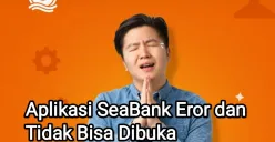 Aplikasi SeaBank tidak bisa dibuka dan eror karena ada pemeliharaan rutin. (Sumber: Instagram/@seabank_id)