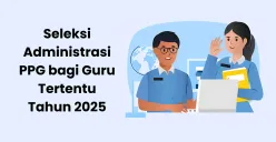 PPG Guru Tertentu 2025 Dibuka Resmi oelh Kemendikdasmen, Berikut Ketentuannya (Sumber: Canva/Edited Muhammad Ibrahim)