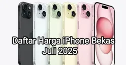 Harga iPhone bekas Juli 2025 di marketplace atau e-commerce. (Sumber: Apple)
