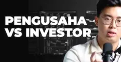 Ilustrasi bahasan tentang pengusaha vs investor menurut Timothy Ronald. (Sumber: YouTube/ Timothy Ronald)
