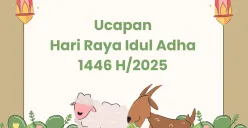 10 Ucapan Hari Raya Idul Adha 1446 H yang Cocok Dibagikan di Media Sosial (Sumber: Canva/Xaviera/Edited Muhammad Ibrahim)