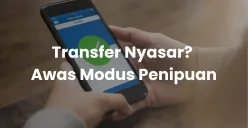 Ada Transfer Nyasar? Jangan Senang Dulu, Bisa Jadi Modus Penipuan Pinjol (Sumber: Canva/Edited Muhammad Ibrahim)