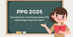Cara mudah membuat jurnal PPG 2025, ikuti 5 langkah praktis ini! Semua dijelaskan step by step. (Sumber: Poskota/Aldi Harlanda Irawan)