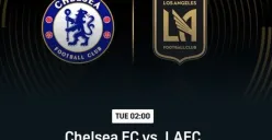 Jadwal live streaming Chelsea vs LAFC (Sumber: Dazn Footballl)