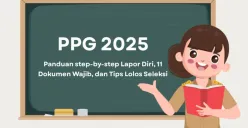 Info terbaru PPG 2025 panduan step-by-step lapor diri, 11 dokumen wajib, dan tips lolos seleksi. Segera daftar sebelum kuota penuh! (Sumber: Poskota/Aldi Harlanda Irawan)