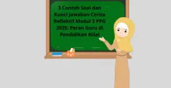 Contoh soal dan kunci jawaban yang perlu diketahui peserta PPG 2025 sebagai berikut. (Sumber: Herdyan Anugrah Triguna)