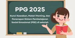 Guru wajib tahu! Ini penjelasan lengkap Modul 2 PPG 2025 Topik PSE termasuk contoh jawaban, konsep keteladanan guru, dan pentingnya pembelajaran sosial emosional. (Sumber: Poskota/Aldi Harlanda Irawan)