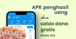 Klaim saldo DANA gratis Rp300.000 dari aplikasi penghasil uang. (Sumber: Poskota/Della Amelia)