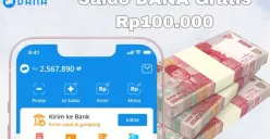 Intip cara klaim saldo DANA Gratis Rp100.000 dari aplikasi penghasil uang. (Sumber: Poskota/Syania Nurul Lita Baikuni)