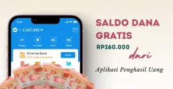 Klaim saldo DANA gratis Rp260.000 dari aplikasi penghasil uang. (Sumber: Poskota/Della Amelia)