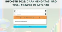 Cara cek info GTK 2025, untuk mengatasi permasalahan tidak munculnya NRG. (Sumber: Poskota/Aldi Harlanda Irawan)