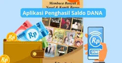 Aplikasi penghasil uang DANA untuk dapatkan saldo gratis bisa dicairkan melalui akun E-wallet. (Canva)