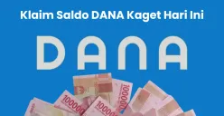 Klaim Saldo DANA Kaget Rp200 Ribu Hari Ini 16 Maret 2025, Begini Caranya! (Sumber: DANA ID/Edited Muhammad Ibrahim)