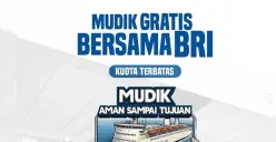 Pulang kampung jadi lebih mudah dengan Mudik Gratis BRI 2025. Daftar sekarang dan nikmati perjalanan aman, nyaman, dan hemat! (Sumber: Instagram/@bankbri_id)