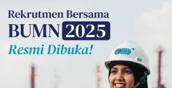  Rekrutmen Bersama BUMN 2025: Langkah awal menuju karier cemerlang di perusahaan BUMN terbaik Indonesia. Segera daftar dan raih kesempatanmu! (Sumber: Dok/fhcibumn.id)