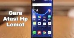 Cara atasi Hp Android Anda yang kurang responsif. (Sumber: Poskota/Syania Nurul Lita Baikuni)