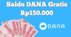 Buruan klaim saldo DANA Rp150.000 gratis masuk dompet elektronik. (Sumber: Poskota/Syania Nurul Lita Baikuni)