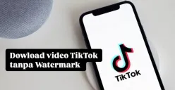 Mau simpan video TikTok tanpa watermark ke galeri? Gampang! Ikuti cara mudah ini. (Sumber: Poskota/Shandra)