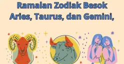 Ramalan zodiak besok, Aries, Taurus, dan Gemini. (Sumber: Canva/Syifa Luthfiyah)