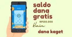 Klaim saldo DANA gratis Rp150.000 dari link DANA Kaget. (Sumber: Poskota/Della Amelia)