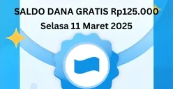 Saldo DANA gratis Rp125.000 bisa diklaim ke dompet elektronik hari ini Selasa 11 Maret 2025. (Sumber: Poskota/Gabriel Omar Batistuta)