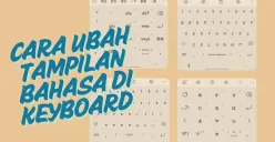 Ini cara mudah yang bisa Anda lakukan untuk menampilkan bahasa asing pada keyboard. (Sumber: Poskota/Huriyyatul Wardah)