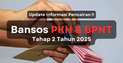 Update informasi pencairan bansos PKH dan BPNT tahap 2 tahun 2025. (Sumber: Poskota/Aldi Harlanda Irawan)