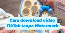 Ingin menyimpan video TikTok tanpa watermark dengan mudah? Simak cara berikut ini. (Sumber: Poskota/Shandra)