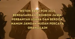 Weton Rabu Pon di tahun 2025: Rezeki melimpah, kesehatan perlu dijaga, dan asmara penuh kejutan. (Sumber: Poskota/Yusuf Sidiq)