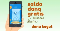 Klaim saldo DANA gratis Rp130.000 dari link DANA Kaget. (Sumber: Poskota/Della Amelia)