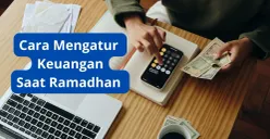 Cara mengatur keuangan saat bulan puasa Ramadhan. (Canva)