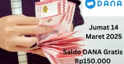 Saldo DANA gratis Rp150.000 bisa Anda dapatkan ke dompet elektronik hari ini Jumat 14 Maret 2025. (Sumber: Poskota/Gabriel Omar Batistuta)