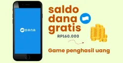 Dapatkan saldo DANA gratis Rp160.000 dari game penghasil uang. (Sumber: Poskota/Della Amelia)