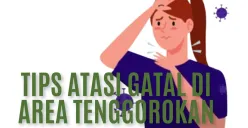 Alami gatak di tenggorokan, tentunya hal yang membuat kita terganggu. (Sumber: Youtube/RS Semen Gresik)