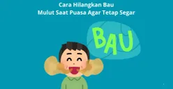 Cara hilangkan bau mulut saat berpuasa Ramadhan. (Canva/Syarif)