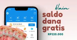 Klaim saldo DANA gratis Rp220.000 dari aplikasi penghasil uang. (Sumber: Poskota/Della Amelia)