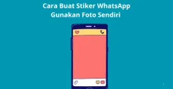 Cara buat stiker WhatsApp dengan foto sendiri menggunakan aplikasi tambahan. (Canva)