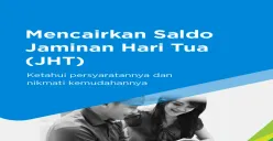 Mencairkan JHT dengan mudah via online. (Sumber: bpjsketenagakerjaan.go.id)