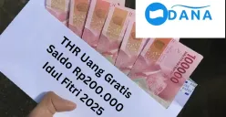 Klaim sekarang saldo Rp200.000 untuk jadi THR uang gratis ke dompet elektronik DANA jelang Idul Fitri 2025. (Sumber: Poskota/Gabriel Omar Batistuta)