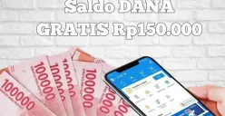 Ambil saldo DANA Gratis Rp150.000 sekarang sebelum kehabisan! (Sumber: Poskota/Syania Nurul Lita Baikuni)