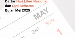 Daftar Hari Libur Nasional dan Cuti Bersama Bulan Mei 2025 (Sumber: Canva/Edited Muhammad Ibrahim)