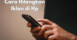 Cara mudah hilangkan iklan di Hp Samsung. (Sumber: Poskota/Syania Nurul Lita Baikuni)