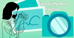 Cara mudah mengubah ukuran foto di Hp dan Laptop. (Sumber: Poskota/Syania Nurul Lita Baikuni)
