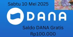 Selamat Anda bisa ambil saldo DANA gratis Rp100.000 Sabtu 10 Mei 2025 masuk ke dompet elektronik. (Sumber: Poskota/Gabriel Omar Batistuta)