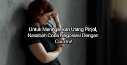Coba cara negosiasi bagi nasabah yang galbay pinjol. (Canva)